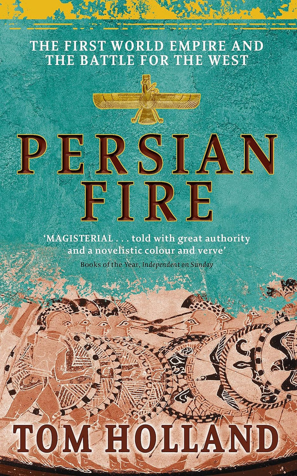Persian Fire by Tom Holland