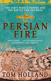 Persian Fire by Tom Holland