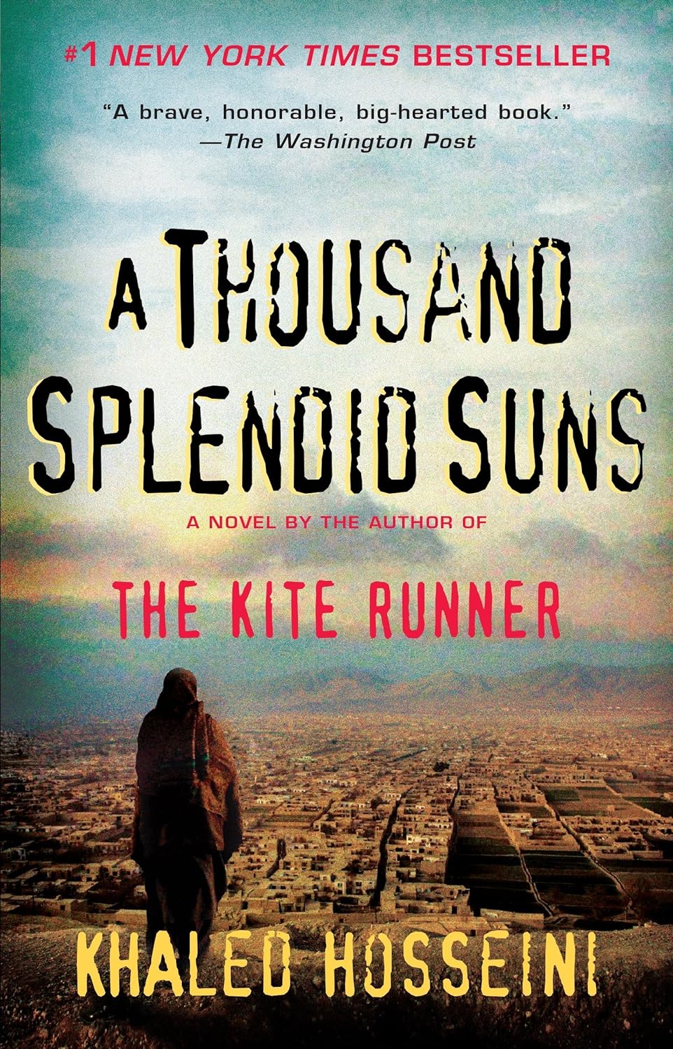 A Thousand Splendid Suns by Khaled Hosseini (Original Paperback)