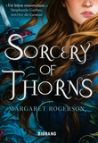 Sorcery of Thorns by Margaret Rogerson