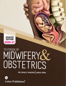 Textbook of Midwifery & Obstetrics by Dr. Shally Magon and Sanju Sira