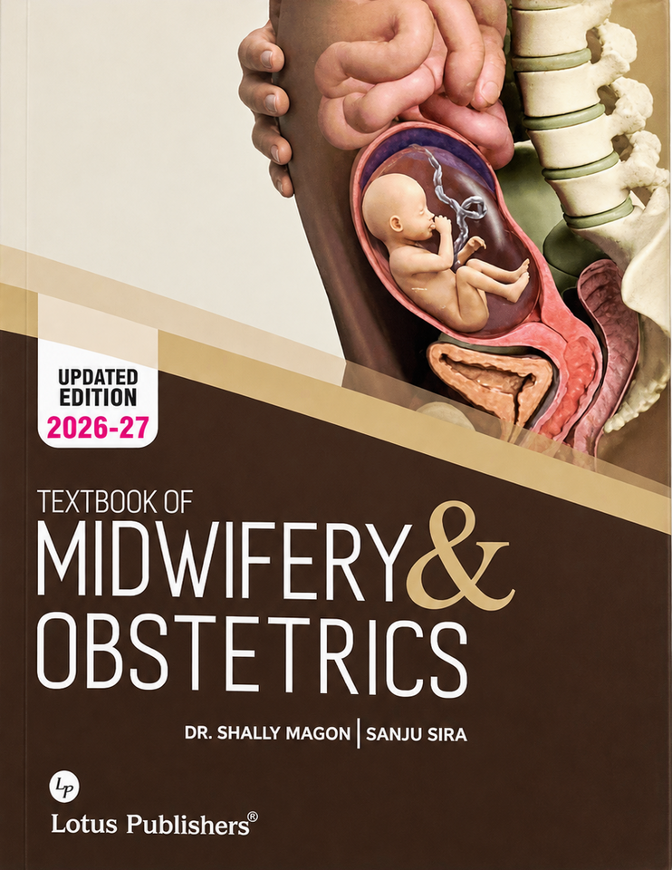 Textbook of Midwifery & Obstetrics by Dr. Shally Magon and Sanju Sira