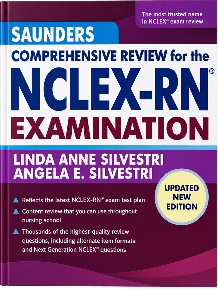 Saunders Comprehensive Review for the NCLEX-RN Examination by Linda Anne Silvestri & Angela E. Silvestri
