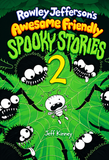 Rowley Jefferson’s Awesome Friendly Spooky Stories 2 by Jeff Kinney(A+ Quality)