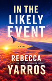 n the Likely Event by Rebecca Yarros