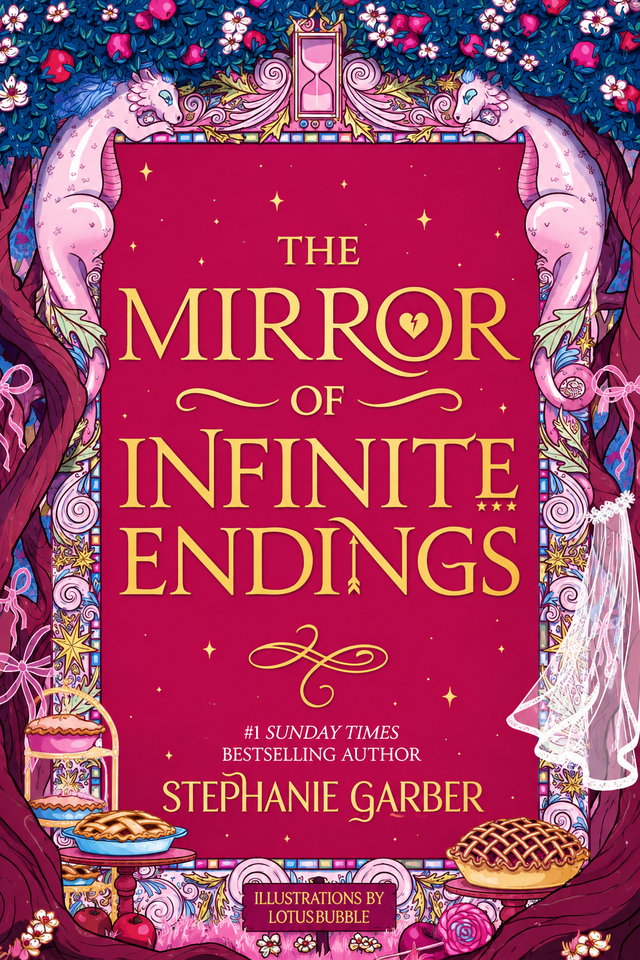 The Mirror of Infinite Endings by Stephanie Garber (A+ Quality)