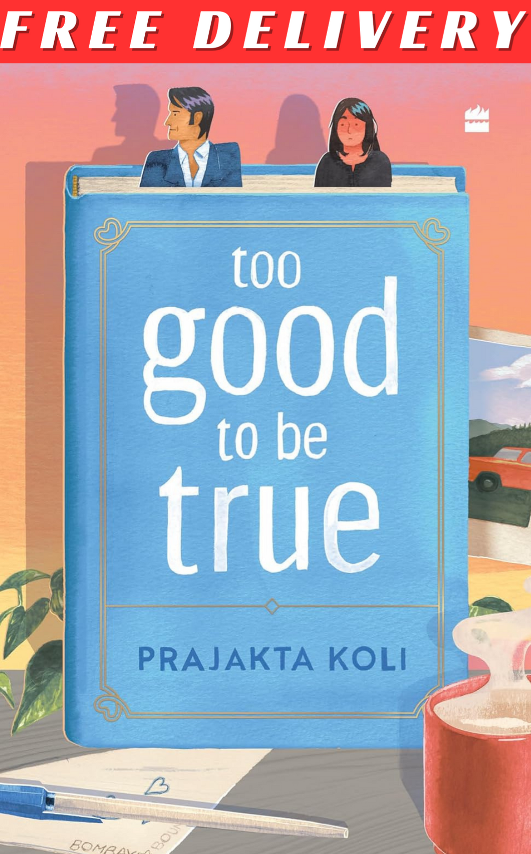 Too Good to be True By Prajakta Koli