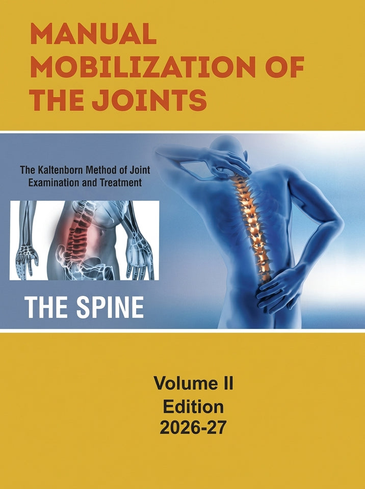 Manual Mobilization of the Joints The Spine Vol 2