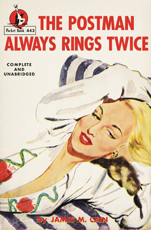 The Postman Always Rings Twice by James M. Cain