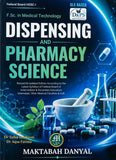 Dispensing and Pharmacy Science (Federal Board HSSC-I, F.Sc. in Medical Technology) by Dr. Talha Ibraheem & Dr. Aqsa Fatima