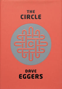 The Circle by Dave Eggers
