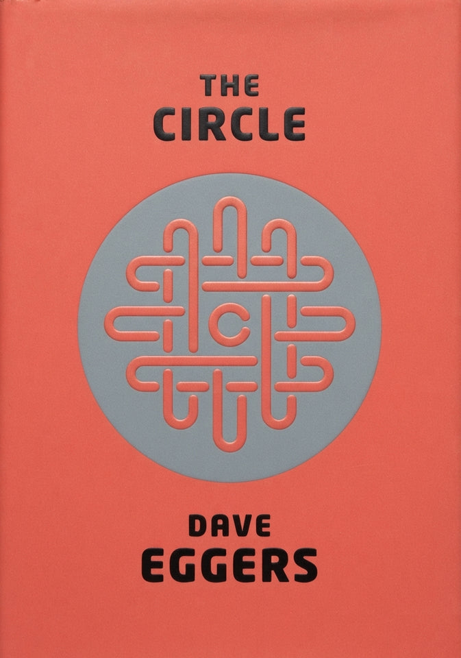The Circle by Dave Eggers