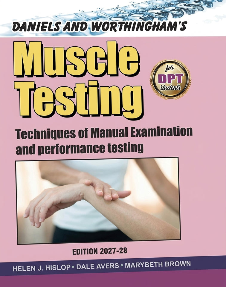 Daniels and Worthingham's Muscle Testing (2027-2028) by Helen J. Hislop, Dale Avers & Marybeth Brown