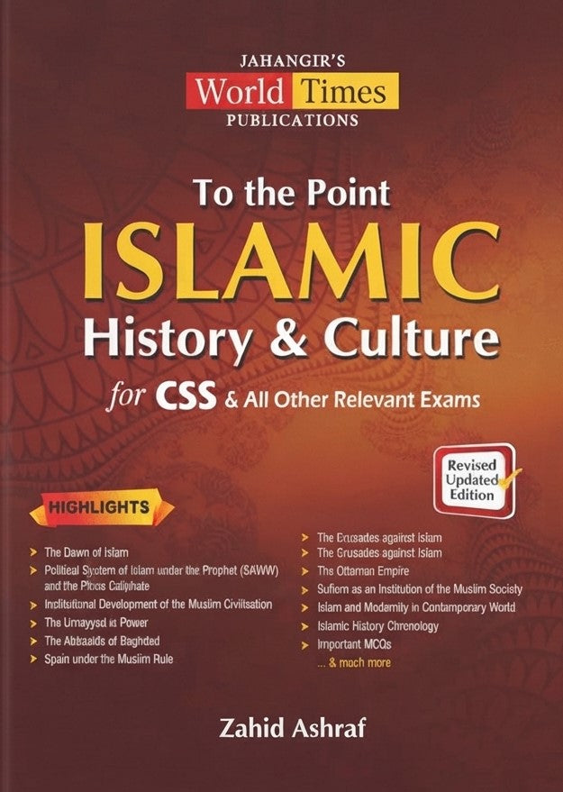 To The Point Islamic History And Culture Revised Updated Edition