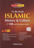 To The Point Islamic History And Culture Revised Updated Edition