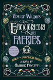 Emily Wilde's Encyclopaedia of Faeries by Heather Fawcett