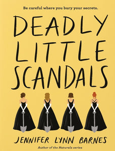 Deadly Little Scandals by Jennifer Lynn Barnes