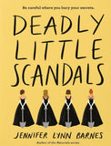 Deadly Little Scandals by Jennifer Lynn Barnes