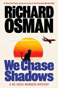 We Chase Shadows by Richard Osman