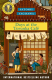 Days at the Torunka Café by Satoshi Yagisawa