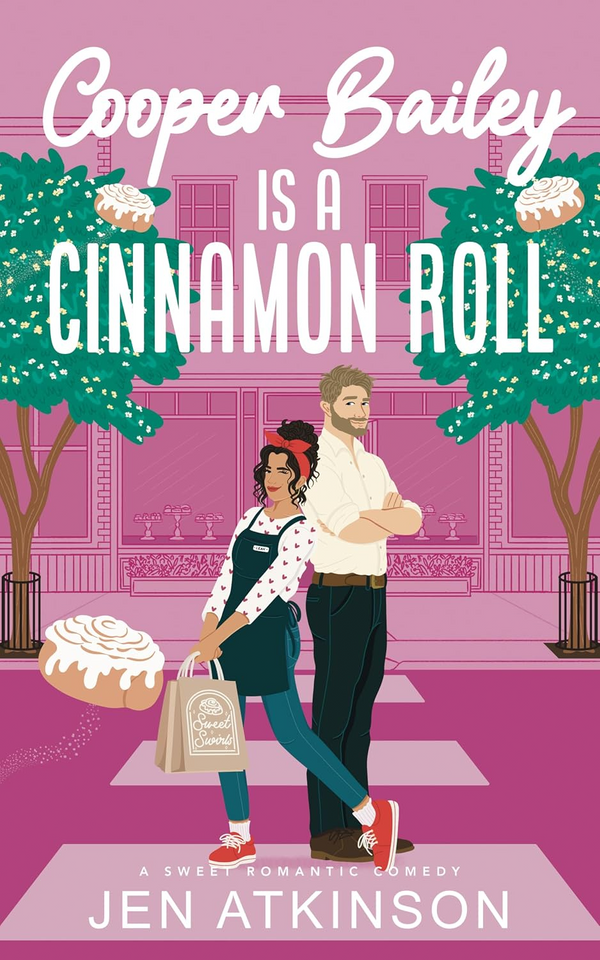 Cooper Bailey Is a Cinnamon Roll by Jen Atkinson