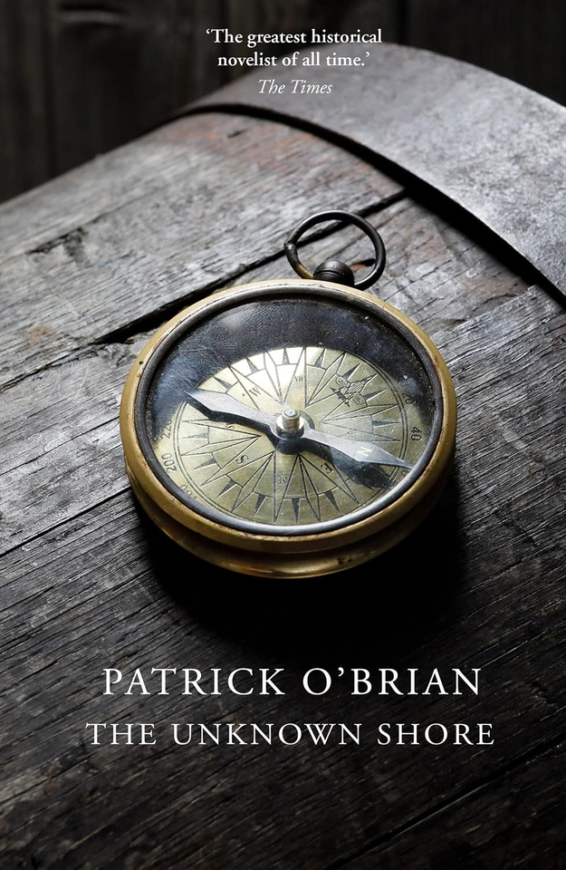 The Unknown Shore by Patrick O’Brian