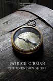 The Unknown Shore by Patrick O’Brian