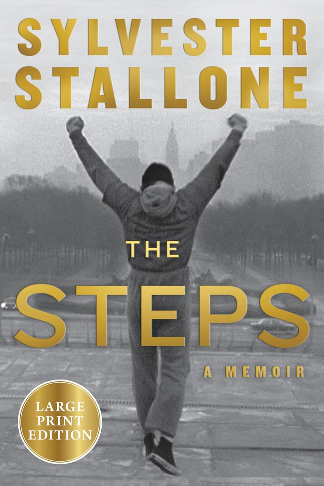 The Steps: A Memoir by Sylvester Stallone