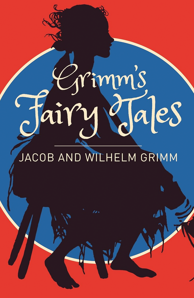 Grimm's Fairy Tales by Jacob and Wilhelm Grimm