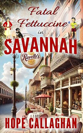 Fatal Fettuccine by Hope Callaghan