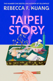 Taipei Story by R.F. Kuang