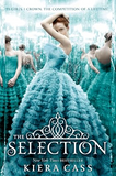 The Selection by Kiera Cass
