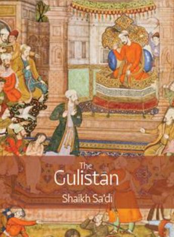 The Gulistan by Shaikh Sa'di