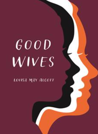 Good Wives by Louisa May Alcott