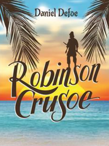 Robinson Crusoe by Defoe Daniel