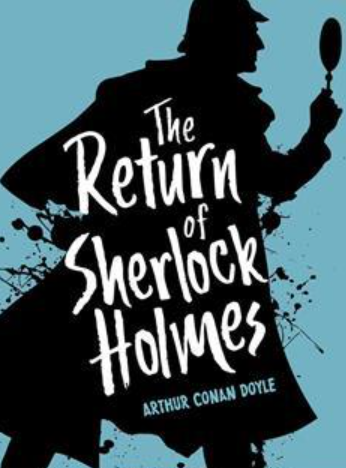 The Return of Sherlock Holmes by Arthur Conan Doyle