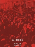 Mother (Translation) By Maxim Gorky