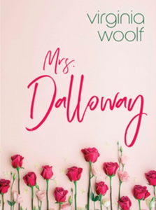 Mrs. Dalloway by Virginia Woolf