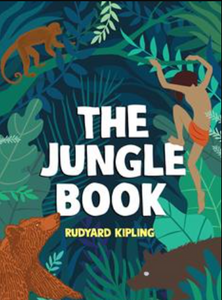 The Jungle Book By Rudyard Kipling