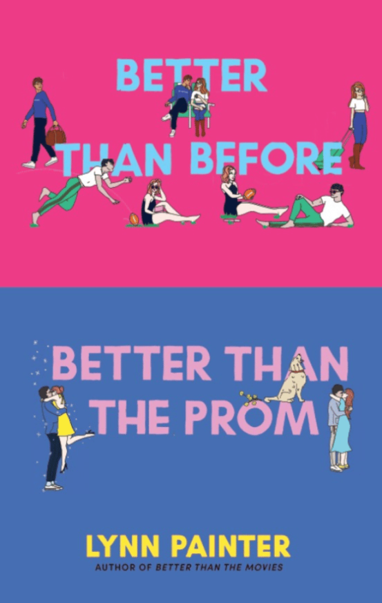 Better than Before Better than Prom By Lynn Painter