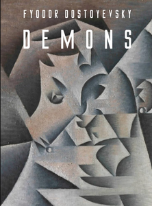 Demons by Fyodor Dostoevsky