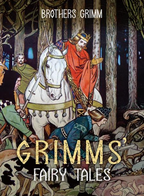 Grimms fairy tales by brothers grimm