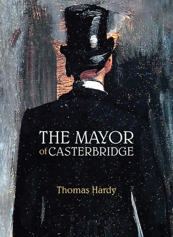 The Mayor Of Casterbridge By Thomas hardy