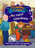 I'm learning My Hadith - We Value Cleanliness