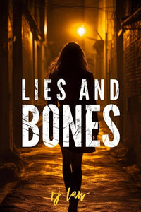 Lies and Bones by R.J. Law