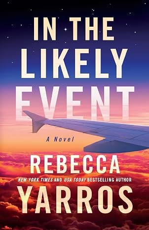 n the Likely Event by Rebecca Yarros