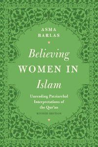 Believing Women in Islam By Asma Barlas