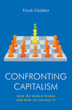 Confronting Capitalism By Vivek Chibber