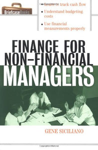 Finance for Non-Financial Managers By Gene Siciliano