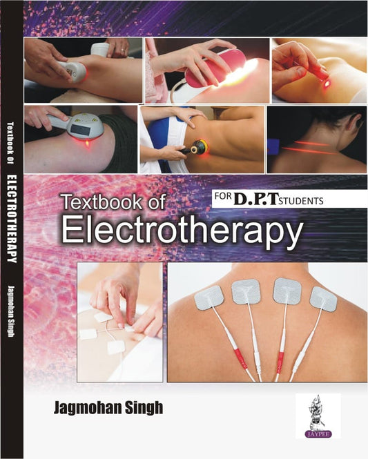 Textbook of Electrotherapy by Jagmohan Singh